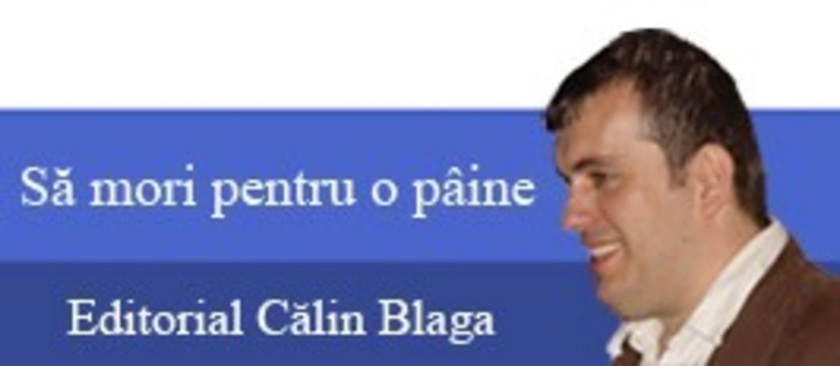 Sa mori pentru o paine fba55ad7b62f7a041ee55cfce6c6e51c Sa mori pentru o paine